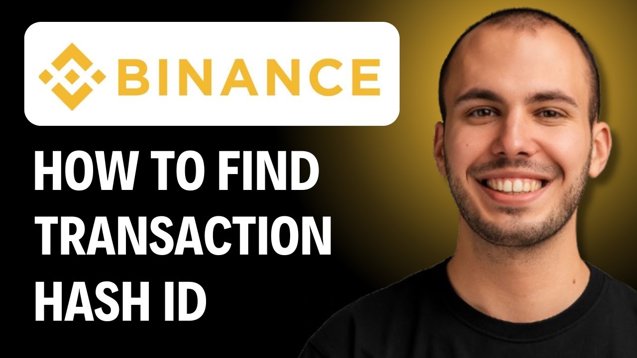 How To Find Transaction Hash Id Or Transaction Id On Binance [2026 ...