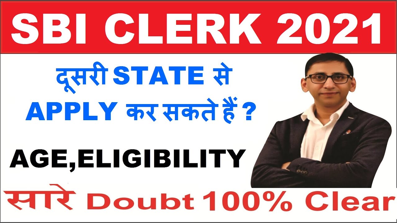 SBI Clerk 2021 Notification :  State Bank of India Clerk Recruitment Detail 2021
