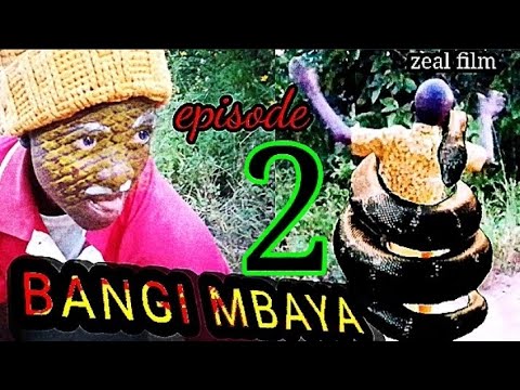 BANGI MBAYA EP 2 