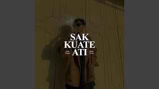 SAK KUATE ATI (HIPHOP DANGDUT VERSION)