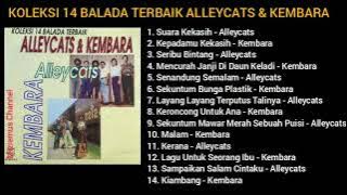 KOLEKSI 14 BALADA TERBAIK ALLEYCATS & KEMBARA