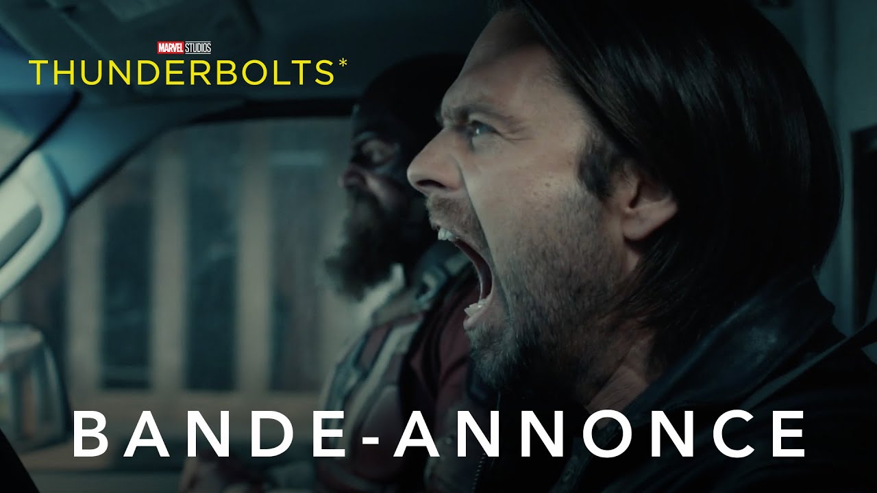 Bande annonce de Thunderbolts (VF)
