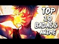 Top 10 Badass Anime Characters (HINDI)