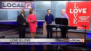 Love Is Love, A Cabaret Of Broadway Songs About Love