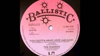 THE RASSES - You Gotta Have Love (Jah Love) [1979]