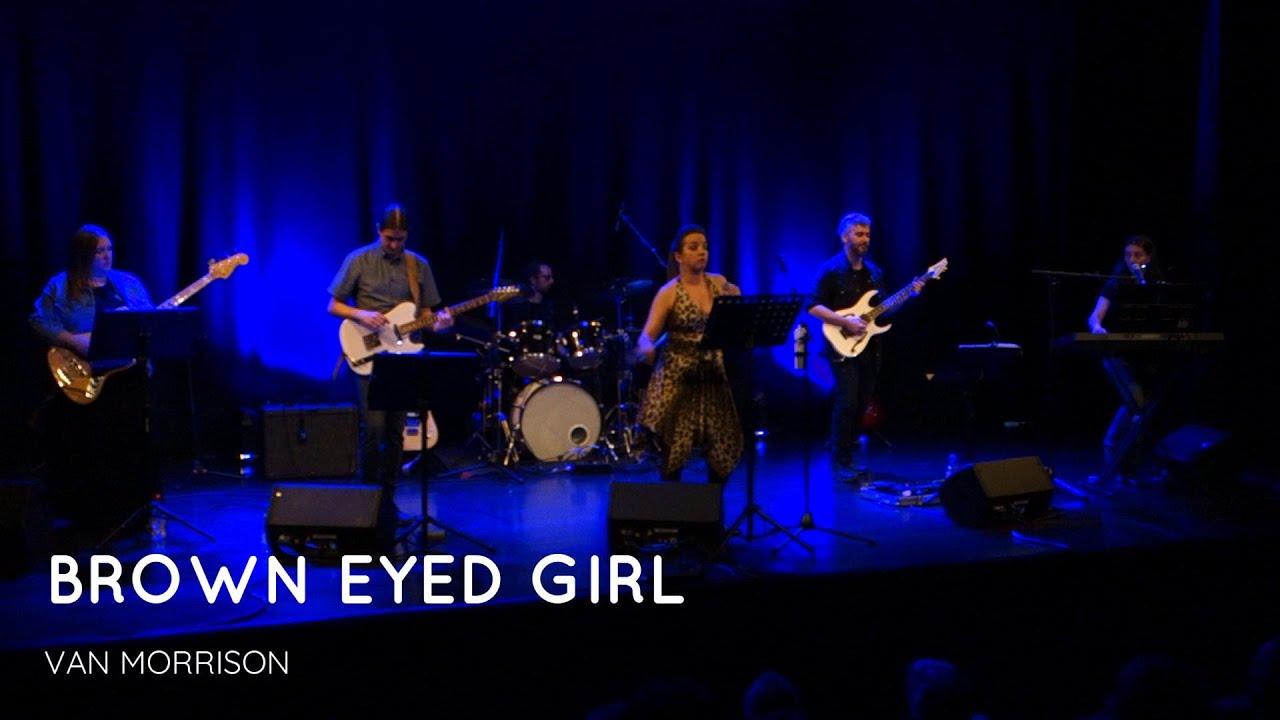 Brown eyed girl YouTube