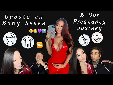Update On Baby Seven & Our Pregnancy Journey 💜