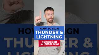 How to Sign Thunder and Lightning | BSL Sign of the Day 285