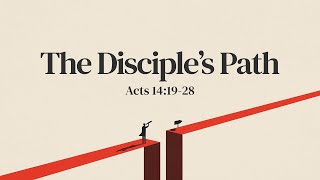 The Disciples Path
