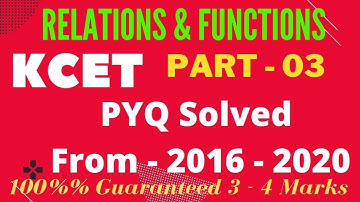 KCET - Relations & Functions PYQ Solved From 2017 - 2020 ||KCET_RELATIONS_AND_FUNCTIONS PART - 03||