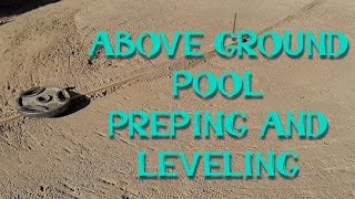 Above Ground Pool Site leveling and Ground Preparation