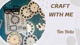 Craft with me! Trying out some new Dies from Tim Holtz!