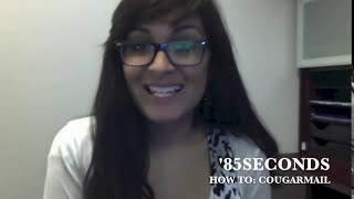 85 seconds: CougarMail