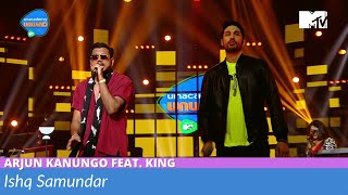 Ishq Samundar | Arjun Kanungo Feat. King | Unacademy Unwind With MTV chords