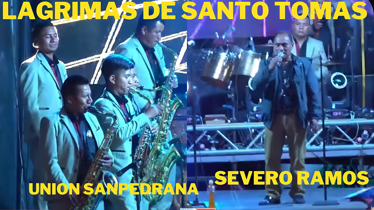 Lágrimas de Santo Tomás, con el sentimiento de SEVERO RAMOS Y UNIÓN SANPEDRANA en Las Lomas Joyabaj