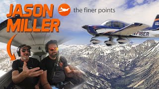 Mountain Flying Training w/ Jason Miller  The Finer Points!