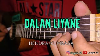 DALAN LIYANE - HENDRA KUMBARA KENTRUNG COVER BY LTV