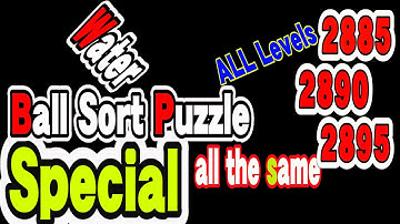 Ball Sort Puzzle Special Level after Level 2885 2890 2895 / Lock Ball and Key Ball