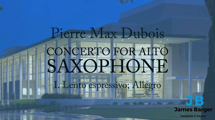 Dubois - Concerto for Alto Saxophone, mvt. I || Ja...