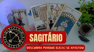 ♐ Signo de SAGITÁRIO, Descubra porque Ele(a) SE AFASTOU. #signos #horoscope #signodesagitário