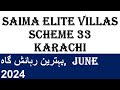 Saima elite villas  saima elite villas in scheme 33 karachi  saima projects in karachi  scheme 33