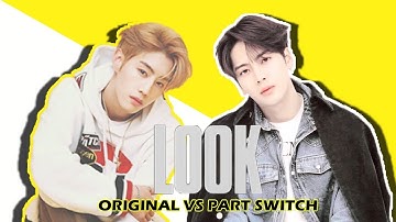 GOT7- LOOK DANCE PRACTICE (Original VS Part Switch Comparison)