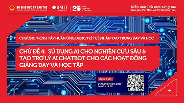 Workshop 4 của Chương trình tập huấn "Ứng dụng trí tuệ nhân tạo trong dạy và học"