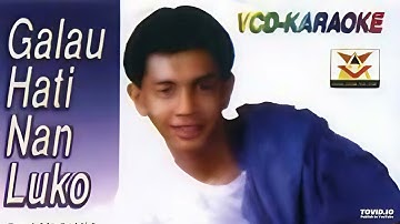 An Roys - Galau Hati Nan Luko ( Full Album )