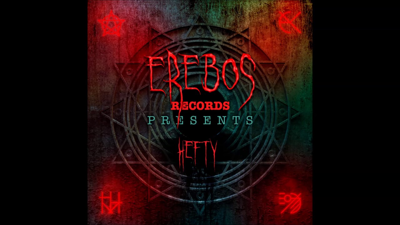 Erebos Records Presents #1 Hefty
