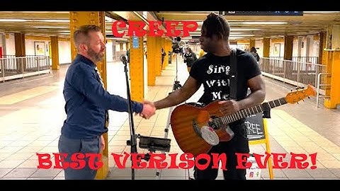 Best Version of Creep!!! "I swear I