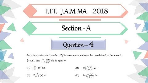 IIT JAM 2018 Mathematics solutions | Question 4 | Integral Calculus | Definite Integrals