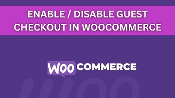 How to Enable Guest Checkout in WordPress in 2023