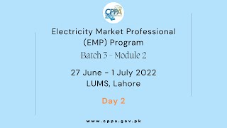 Electricity Market Professional (EMP) Program Batch 3 (2022) - Module 2 - Day 2