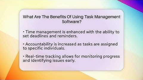 What Are The Benefits Of Using Task Management Software? - The Personal Growth Path