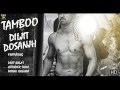 Tamboo  diljit dosanjh  manni khehra  latest punjabi songs 2016  full