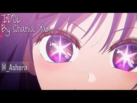 【AMV】 Oshi no Ko 『Idol』