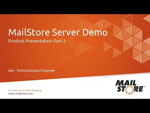 MailStore Server Product Video – Part 2: Live Demo