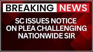 Nationwide Sir Under Challenge Supreme Court Seeks Response On Key Plea Newsx