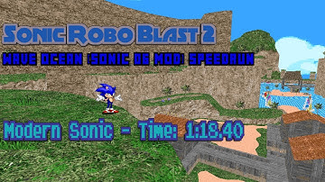 Sonic Robo Blast 2 - Wave Ocean (Sonic 06 Mod) Speedrun in 1:18.40 (Modern Sonic)