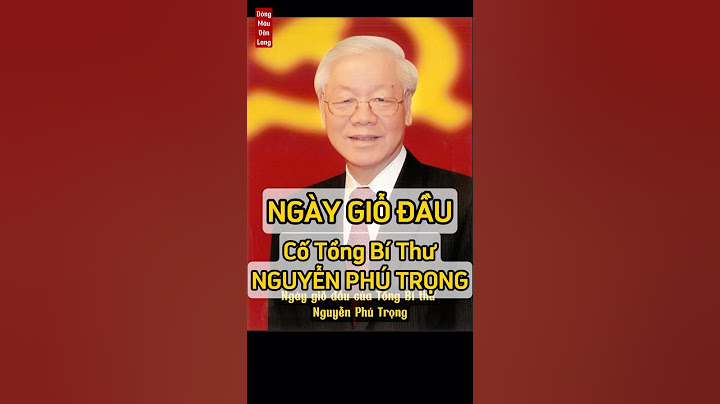Ngày Giỗ Đầu của Cố Tổng Bí thư Nguyễn Phú Trọng | Văn Lang