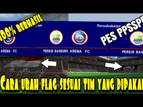 Cara ubah flag sesuai tim yang di pakai PES PPSSPP