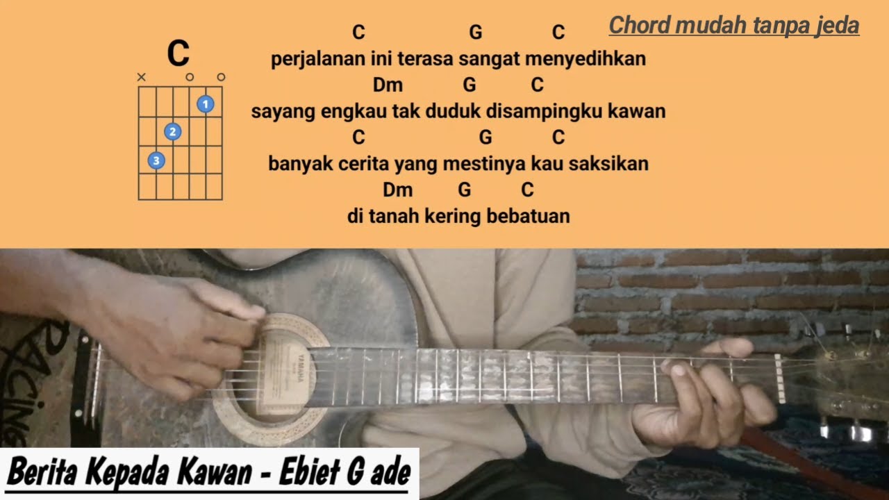 Kunci gitar "Berita kepada kawan Ebiet G Ade" YouTube