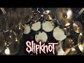 Slipknot - People=Shit - DRUMS