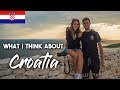 What I think about CROATIA !