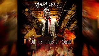 VIRGIN SNATCH - In the name of Blood (studio version)