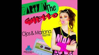 David Morales - Party In The Ghetto (Ojos & Mariana Rmx)