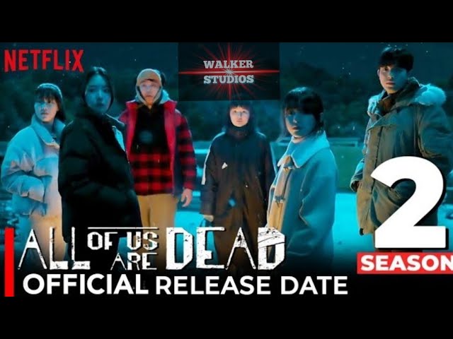 All Of Us Are Dead Season 2 Release Date & Everything We Know - video  Dailymotion