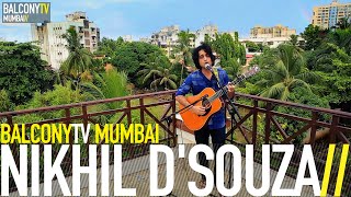 NIKHIL D'SOUZA - WHEN WE WERE YOUNG (BalconyTV) chords