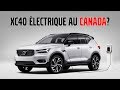 Ref:-N1PGoSpW40 L'arriv�e du xc40 �lectrique au canada  - volvo cars saint-l�onard