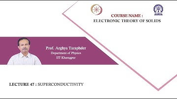 Lecture 47: Superconductivity